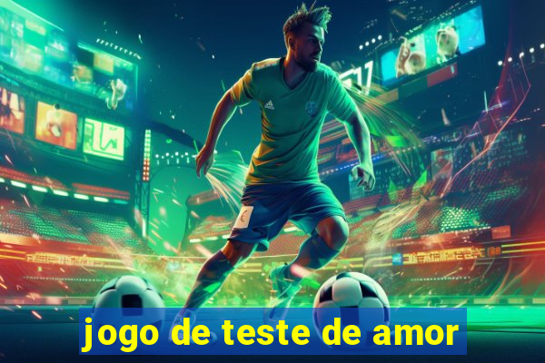 jogo de teste de amor